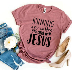 Running On Coffee And Jesus T-shirt - Wear and Wander