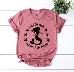 Salty Air Mermaid Hair T-shirt - Wear and Wander