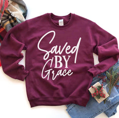 Saved By Grace Sweatshirt - Wear and Wander