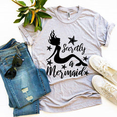 Secretly a Mermaid T-shirt - Wear and Wander