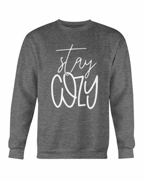 Staycozy Sweatshirt - Wear and Wander