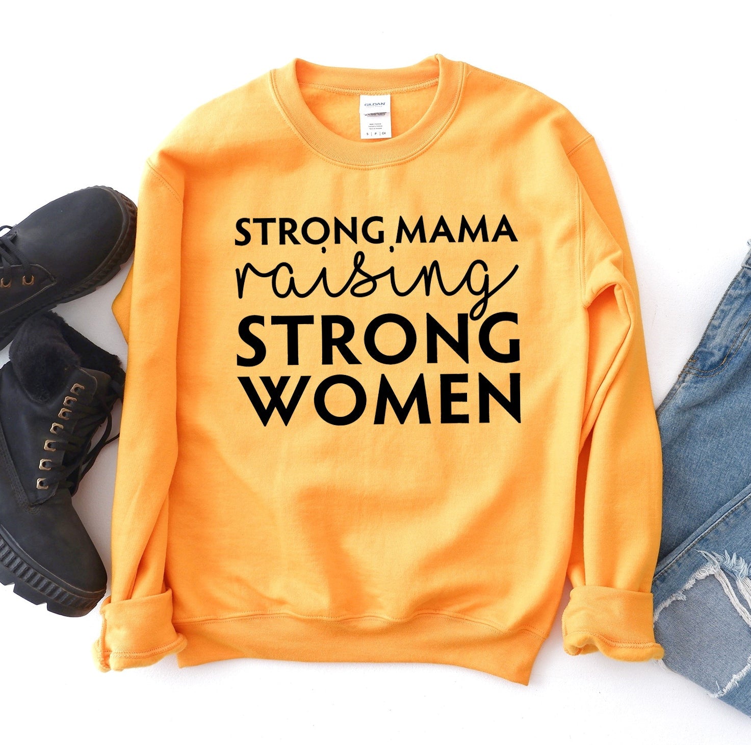 Strong Mama Raising Strong Women Sweatshirt - Wear and Wander