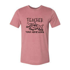 Teacher Shark Doo Doo Your Homework Shirt - Wear and Wander
