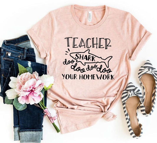 Teacher Shark Doo Doo Your Homework Shirt - Wear and Wander