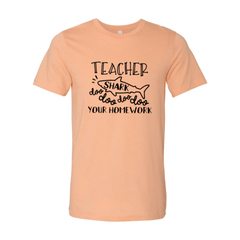 Teacher Shark Doo Doo Your Homework Shirt - Wear and Wander