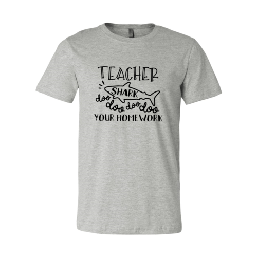 Teacher Shark Doo Doo Your Homework Shirt - Wear and Wander