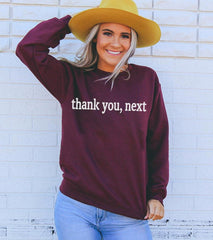 Thank You Next Sweatshirt - Wear and Wander