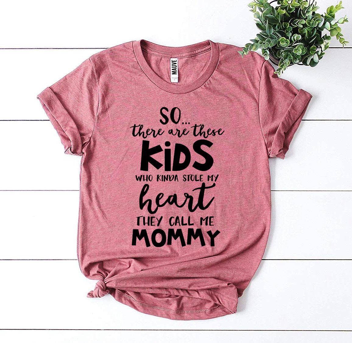 They Call Me Mommy T-shirt - Wear and Wander