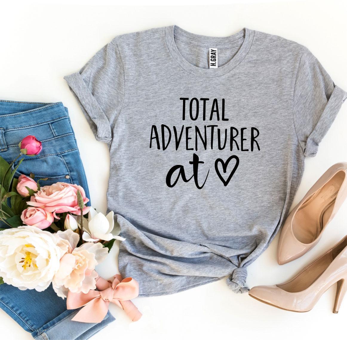 Total Adventurer At Heart T-shirt - Wear and Wander