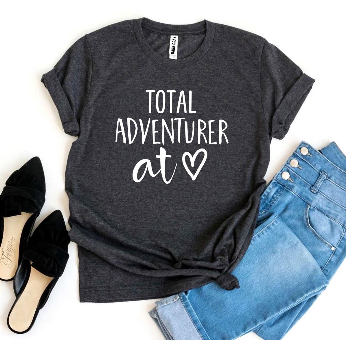 Total Adventurer At Heart T-shirt - Wear and Wander