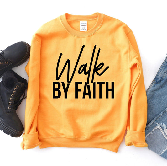 Walk By Faith Sweatshirt - Wear and Wander