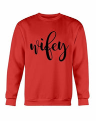 Wifey Sweatshirt - Wear and Wander