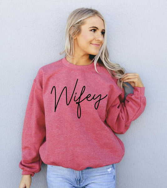 Wifey Sweatshirt - Wear and Wander