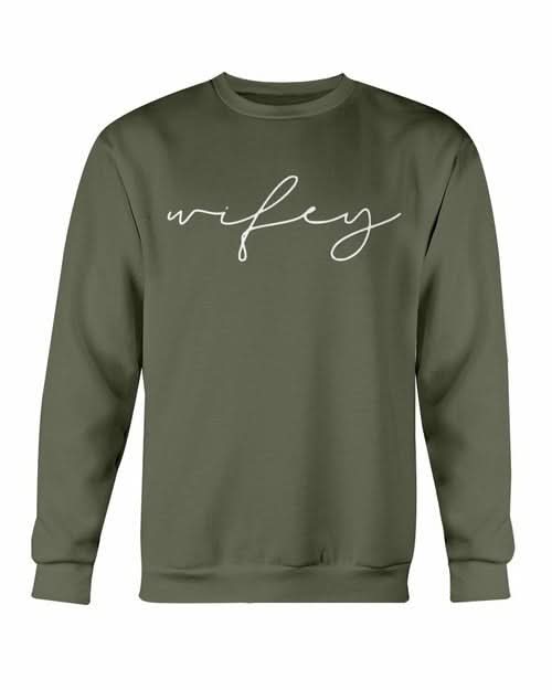 Wifey Sweatshirt - Wear and Wander