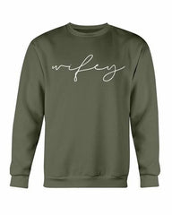 Wifey Sweatshirt - Wear and Wander