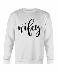 Wifey Sweatshirt - Wear and Wander