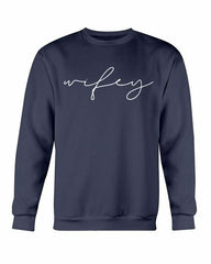 Wifey Sweatshirt - Wear and Wander