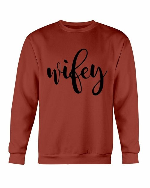 Wifey Sweatshirt - Wear and Wander