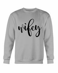 Wifey Sweatshirt - Wear and Wander