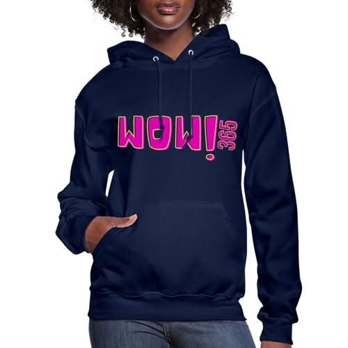 Womens Hoodie - Pullover Hooded Sweatshirt - Pink Graphic/wow 365 - Wear and Wander