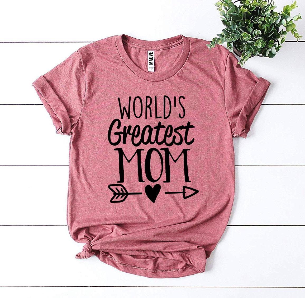 World’s Greatest Mom T-shirt - Wear and Wander