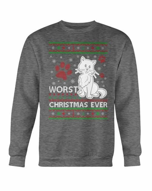 Worst Christmas Ever Cat Christmas Sweatshirt - Wear and Wander