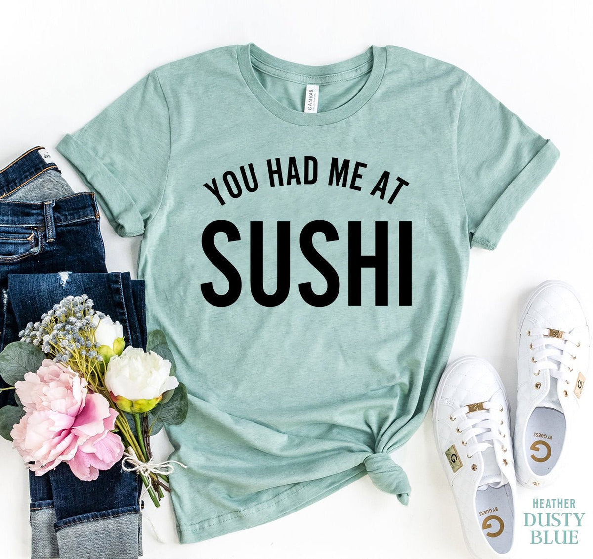 You Had Me At Sushi T-shirt - Wear and Wander